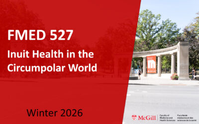 New Course: FMED 527 – Inuit Health in the Circumpolar World